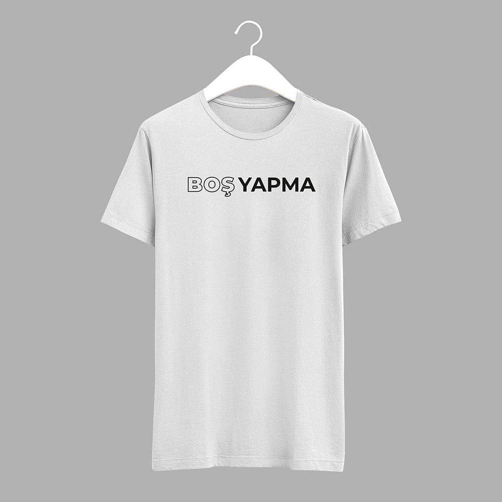 Siyah / Beyaz  Tişört ( Boş Yapma ) Yazılı