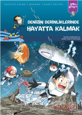 Denizin Derinliklerinde Hayatta Kalmak