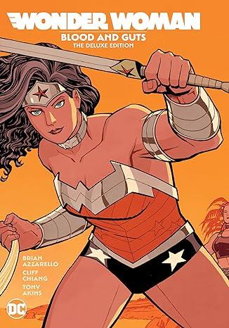 WONDER WOMAN BLOOD AND GUTS DELUXE EDITION HC