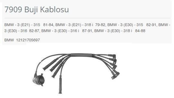 BUJİ KABLOSU BMW - 3 E21 - 315 81-84. BMW - 3 E21 - 318 İ 79-82. BMW - 3 E30 - 315 82-91. BMW - 3 E30 - 316 82-87. BMW - 3 E30 - 316 İ 87-91. BMW - 3 E30 - 318 İ 84-88