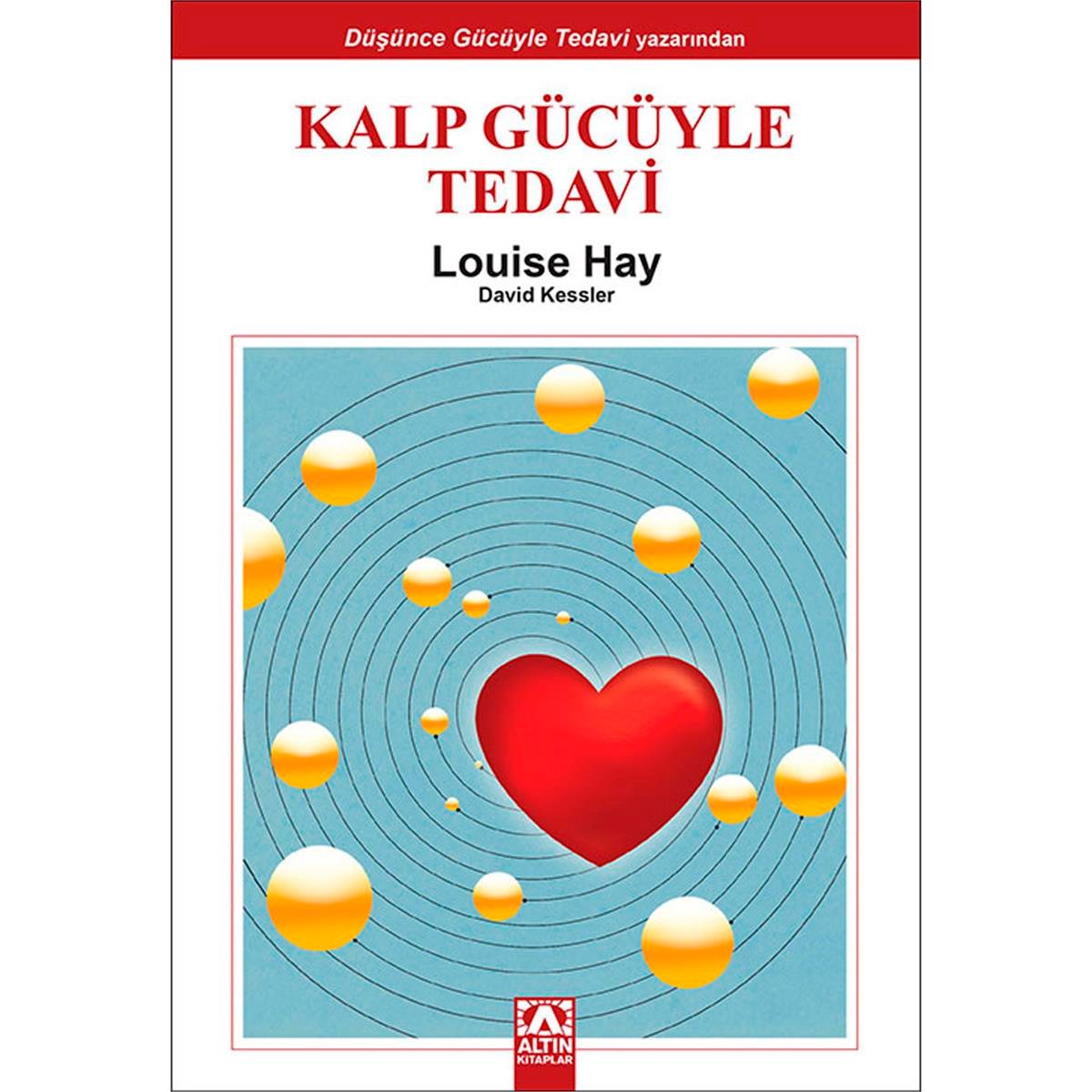 Altın Yayınları Kalp Gücüyle Tedavi