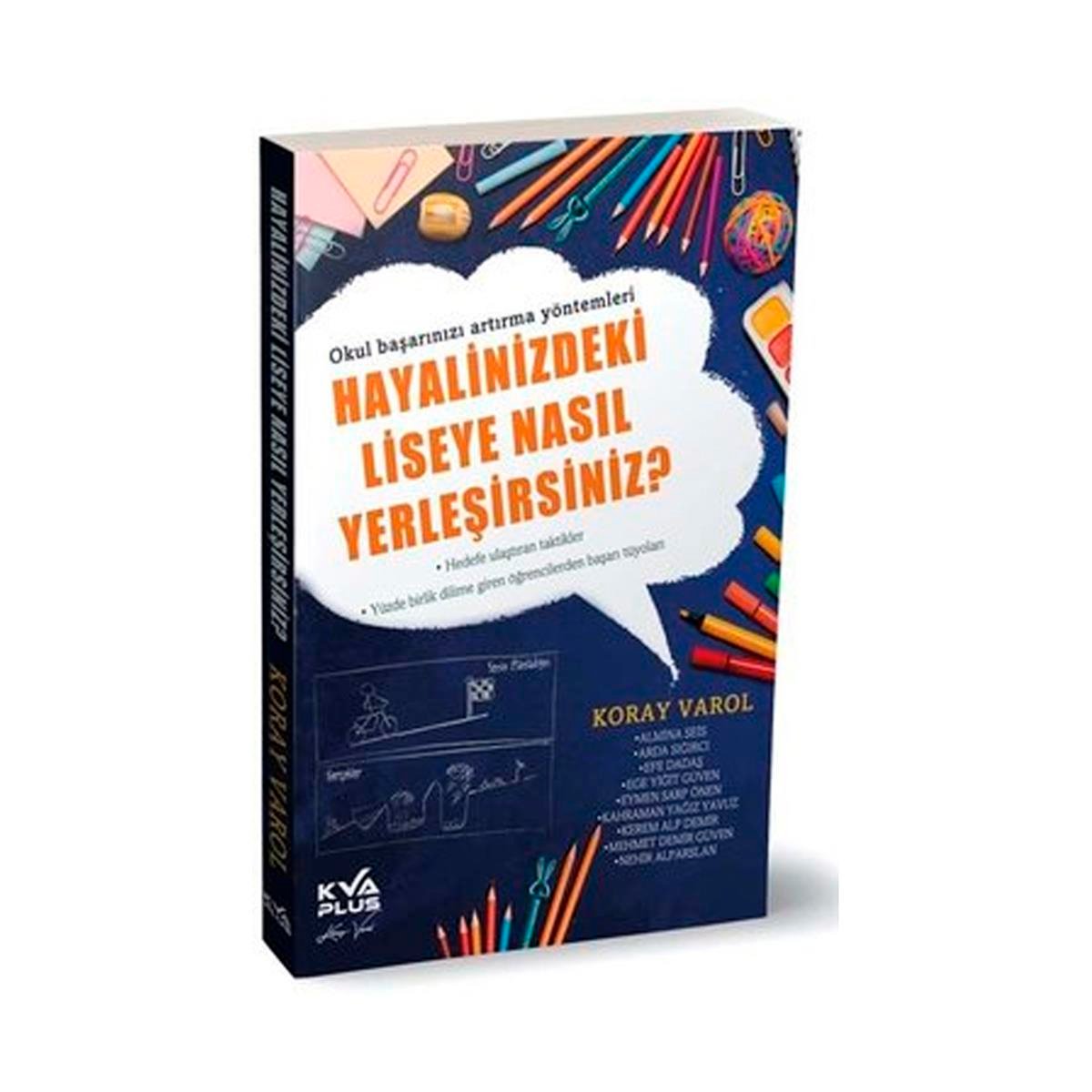 KVA Yayınları Hayalinizdeki Liseye Nasıl Yerleşirsiniz?