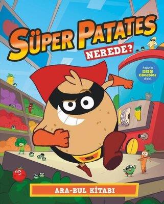 Süper Patates Nerde ? Ara - Bul Kitabı