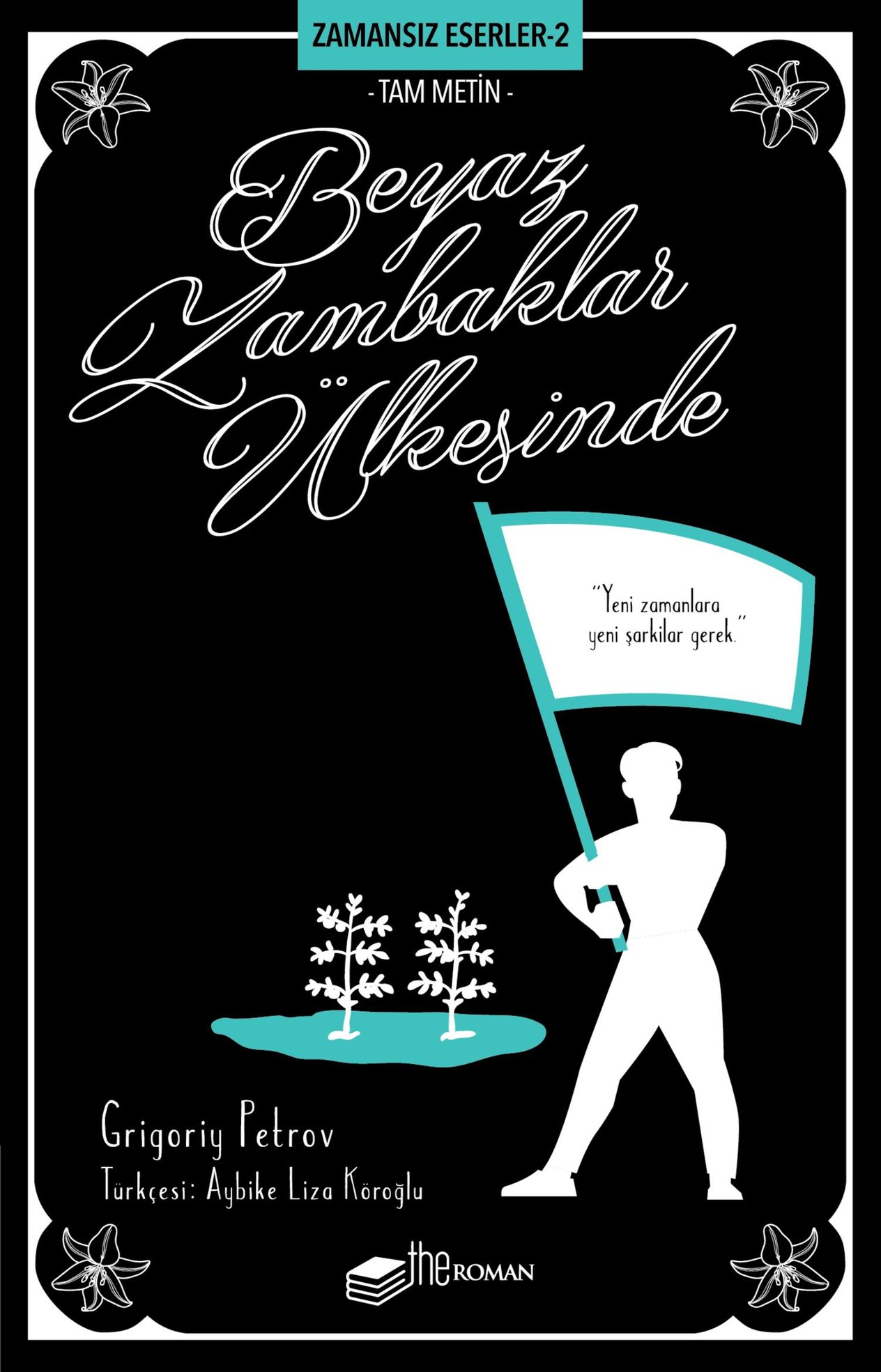 Beyaz Zambaklar Ülkesinde