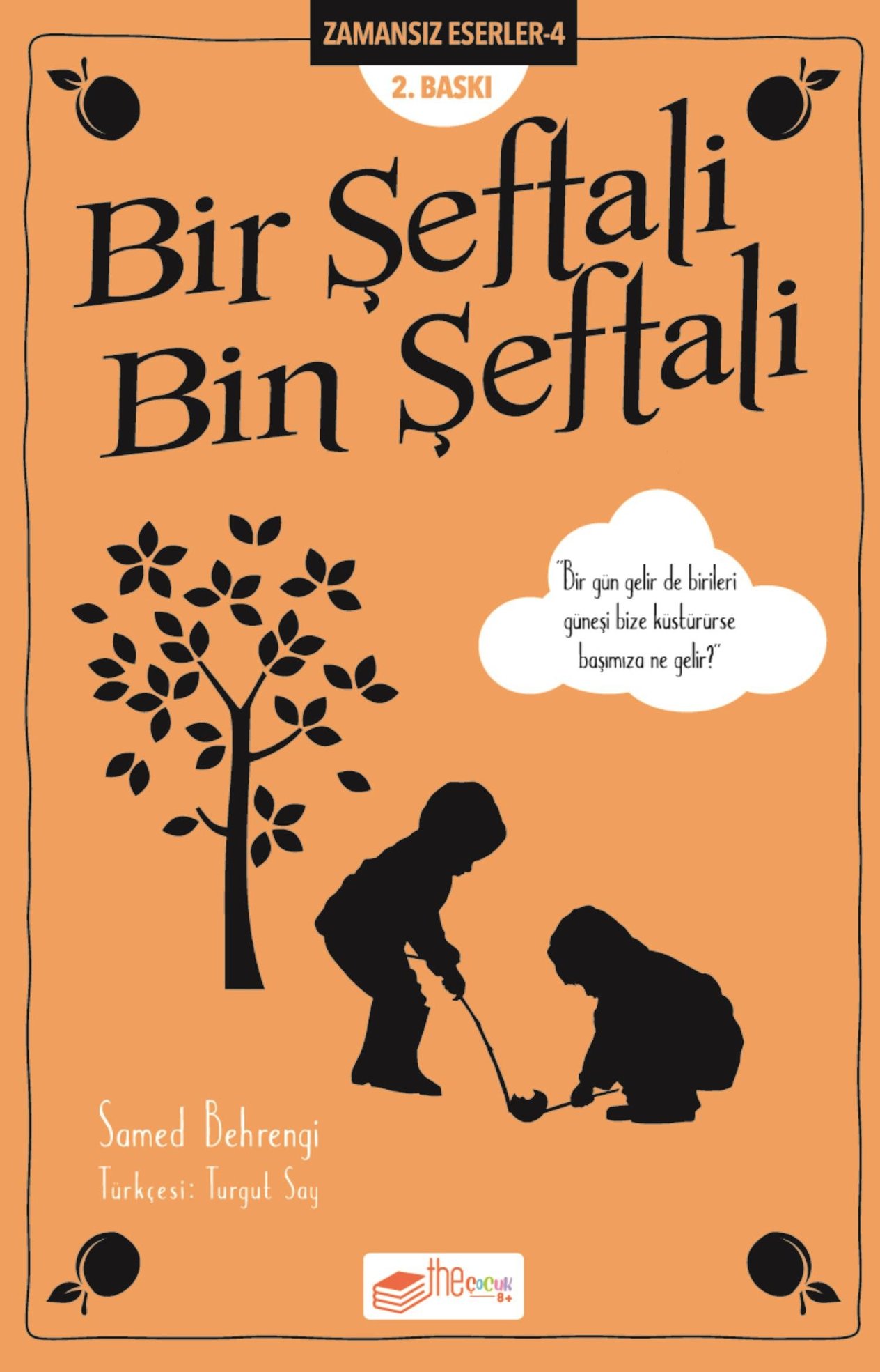 Bir Şeftali Bin Şeftali