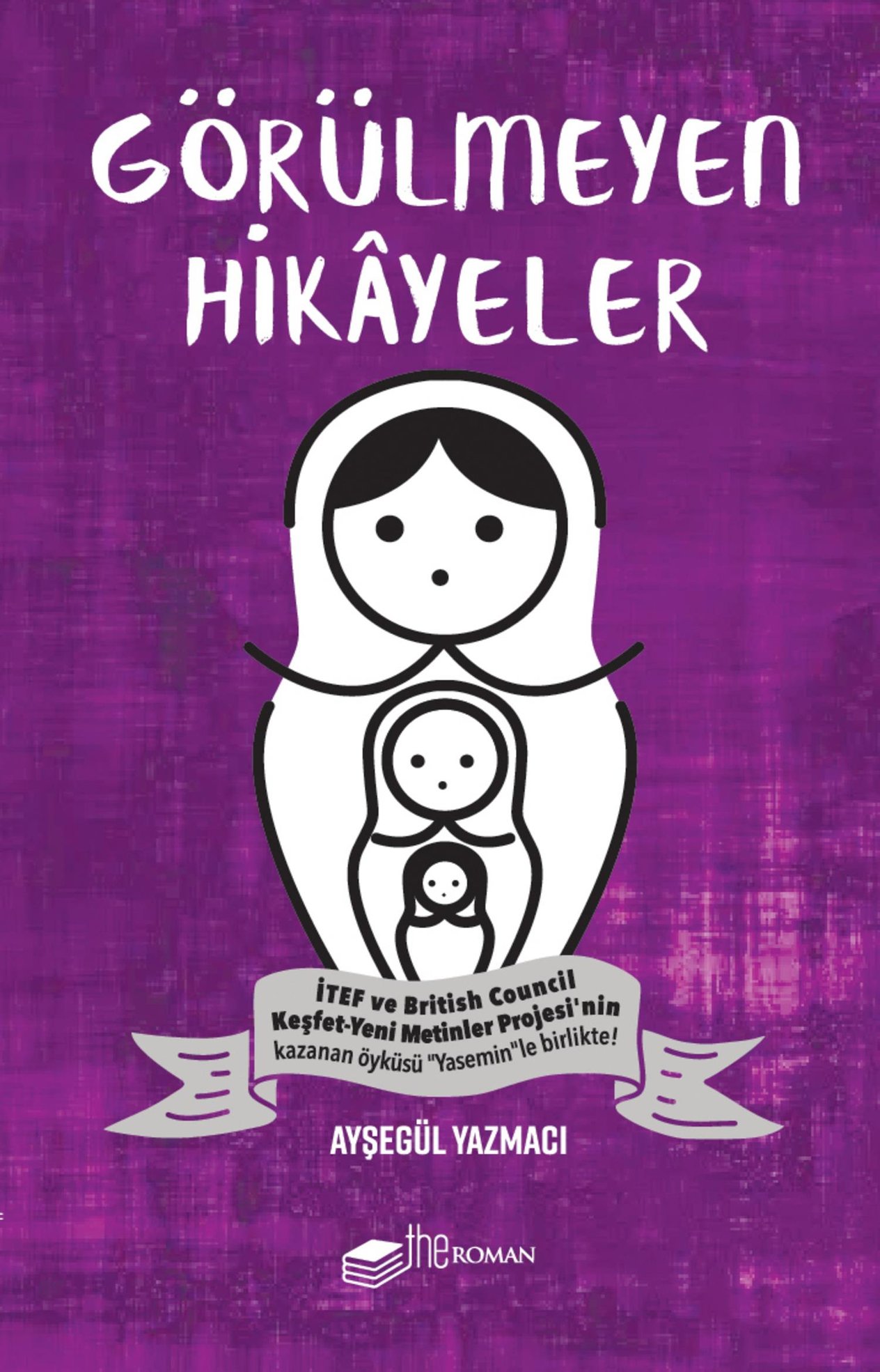 Görülmeyen Hikâyeler