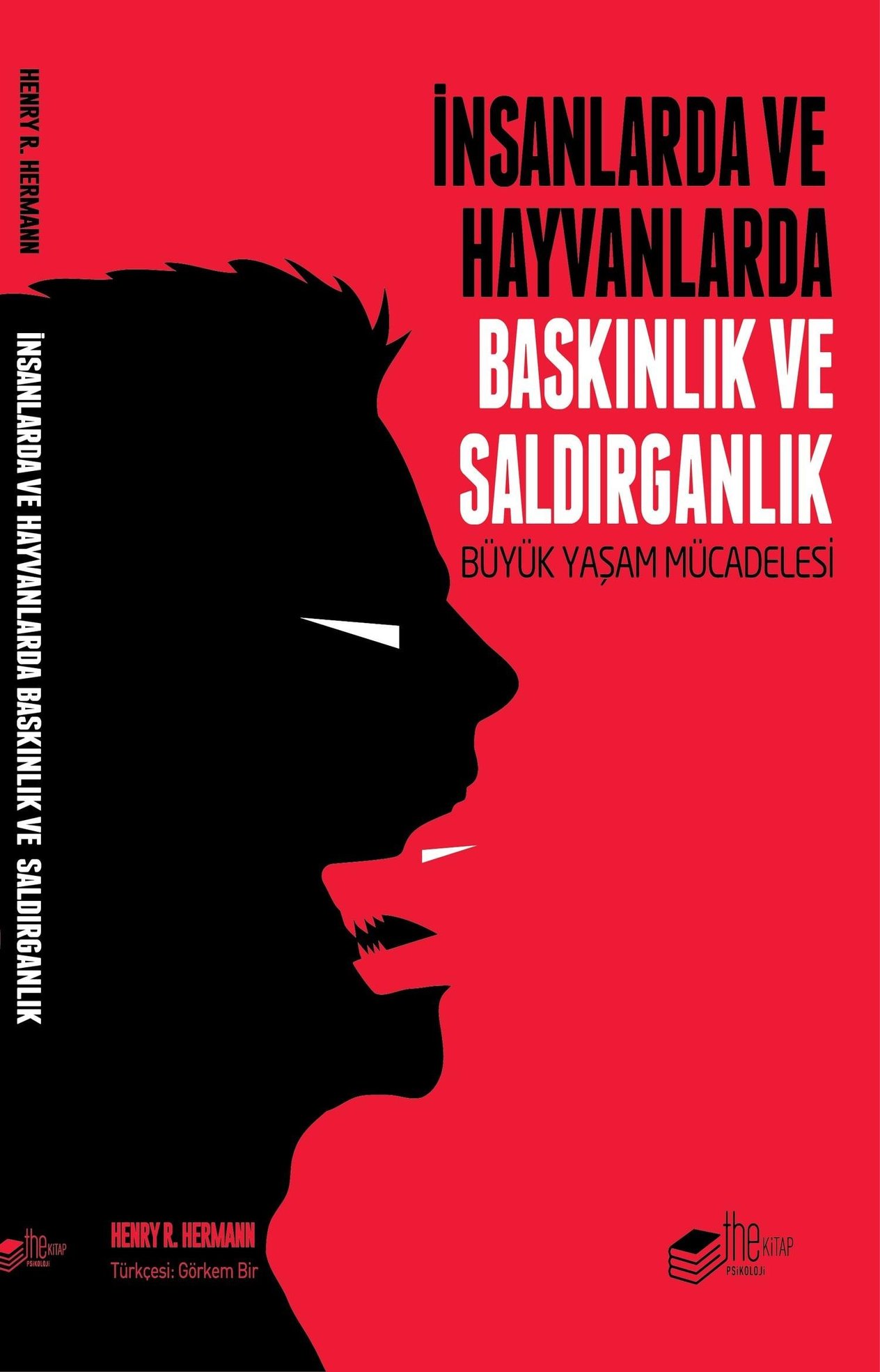 İnsanlarda ve Hayvanlarda Baskınlık ve Saldırganlık