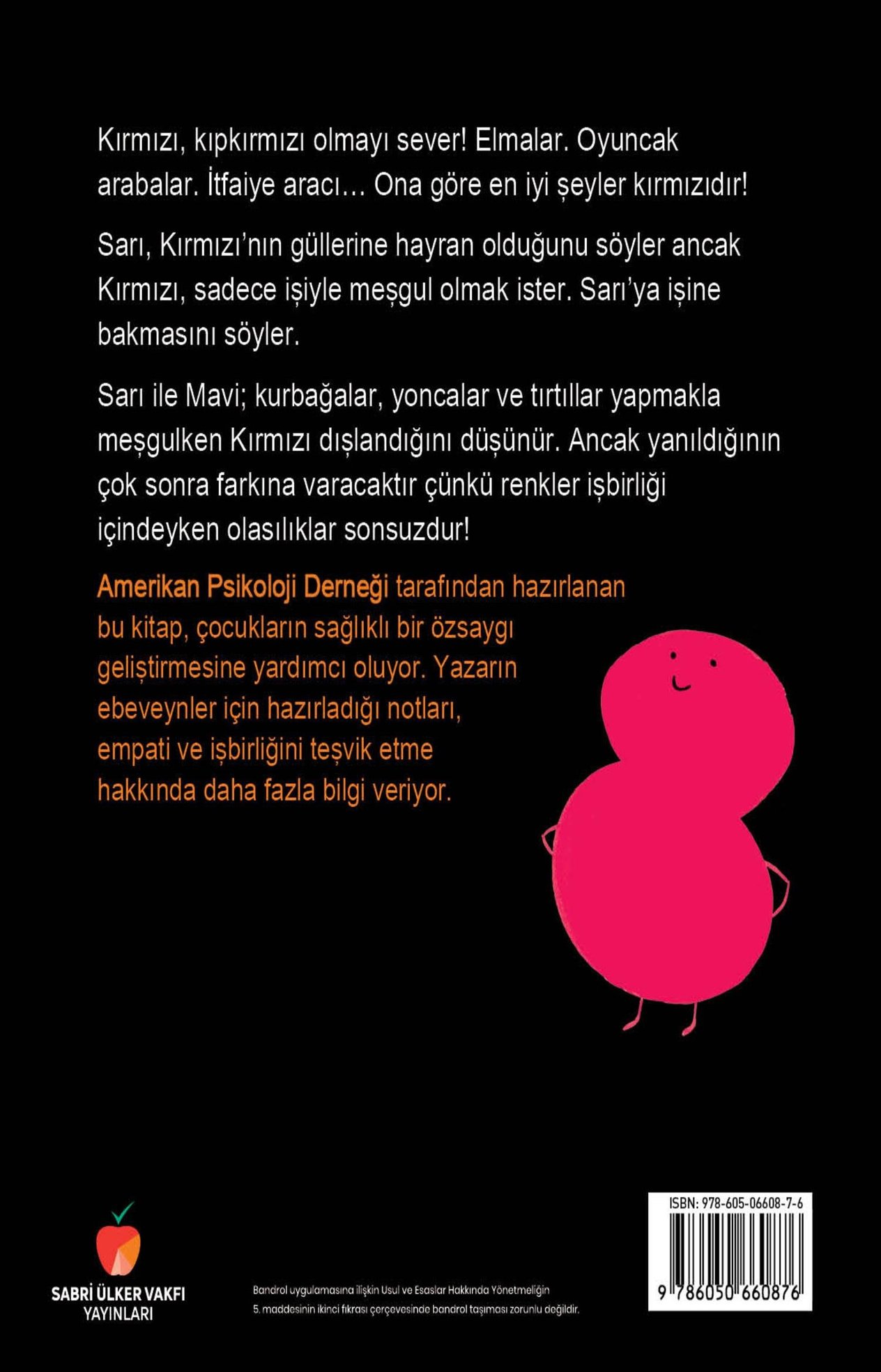 Kırmızı, Sarı, Mavi