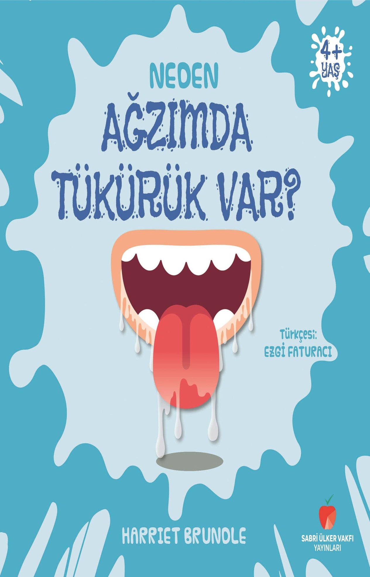 Neden Serisi: Neden Ağzımda Tükürük Var?