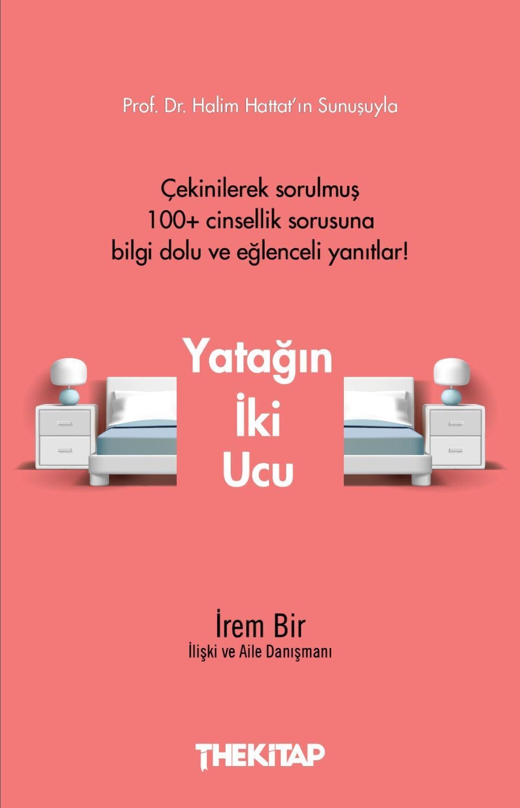 Yatağın İki Ucu