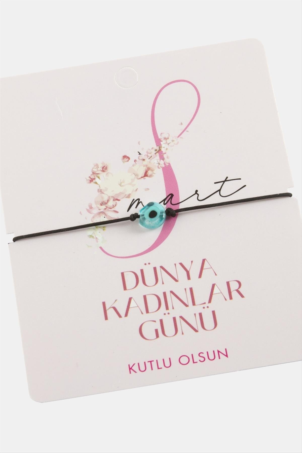 8 Mart Dünya Kadınlar Günü Nazar İp Bileklik