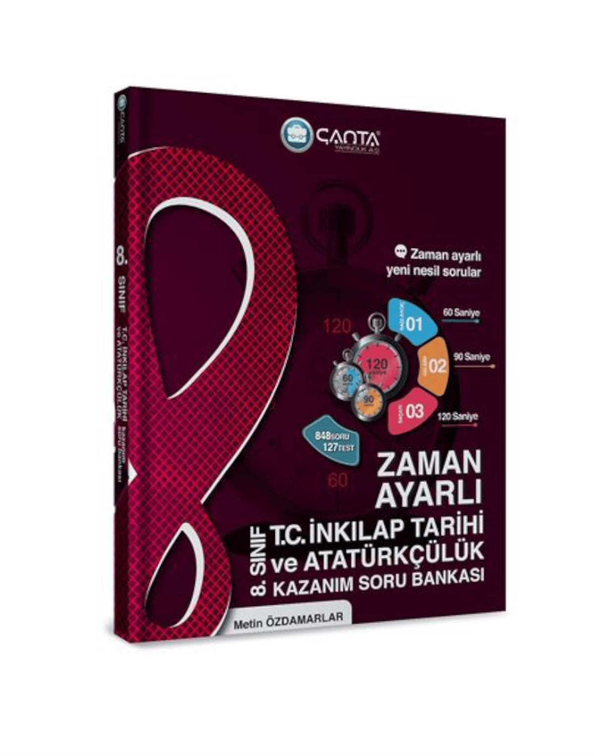 8.Sınıf T.C. İnkılap Tarihi ve Atatürkçülük Zaman Ayarlı Kazanım Soru Bankası 2024