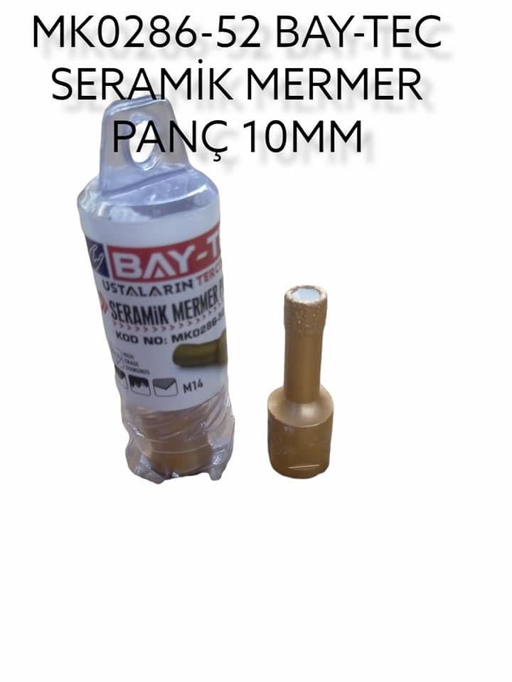 MK0286-52   BAY-TEC SERAMİK MERMER PANÇ 10mm