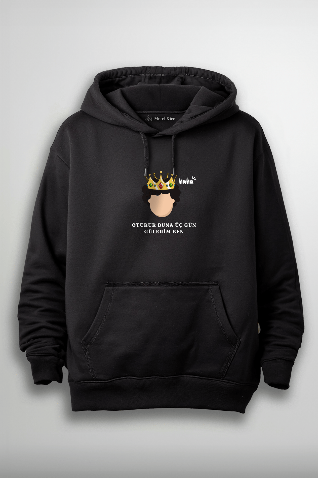 Prens Dizi Baskılı Unisex Hoodie - Haha Oturur Buna Üç Gün Gülerim Ben