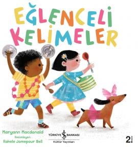 Eğlenceli Kelimeler Maryann Macdonald İş Bankası Kültür Yayınları