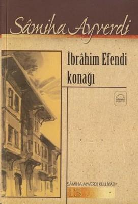 İbrahim Efendi Konağı Samiha Ayverdi Kubbealtı Neşriyatı