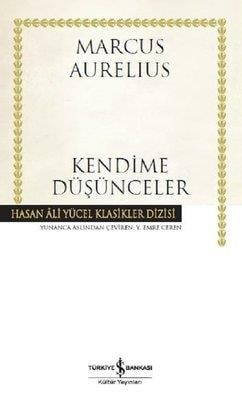 Kendime Düşünceler Marcus Aurelius İş Bankası Kültür Yayınları