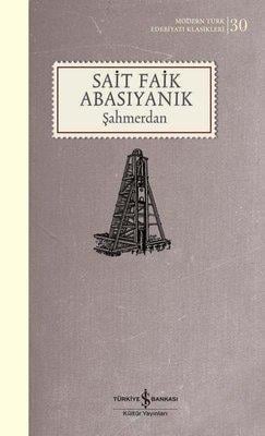 Şahmerdan Sait Faik Abasıyanık İş Bankası Kültür Yayınları