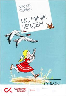 Uç Minik Serçe Necati Cumalı Cumhuriyet Kitapları