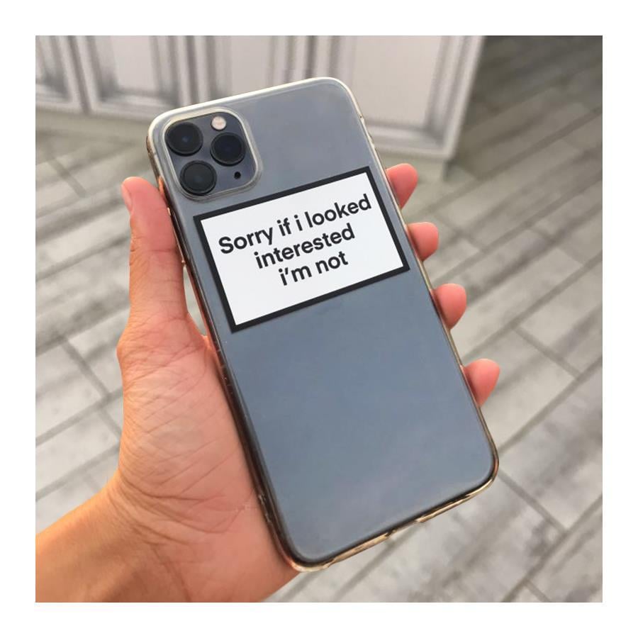Sorry If I Looked Interested I'M Not Iphone Telefon Kılıfları