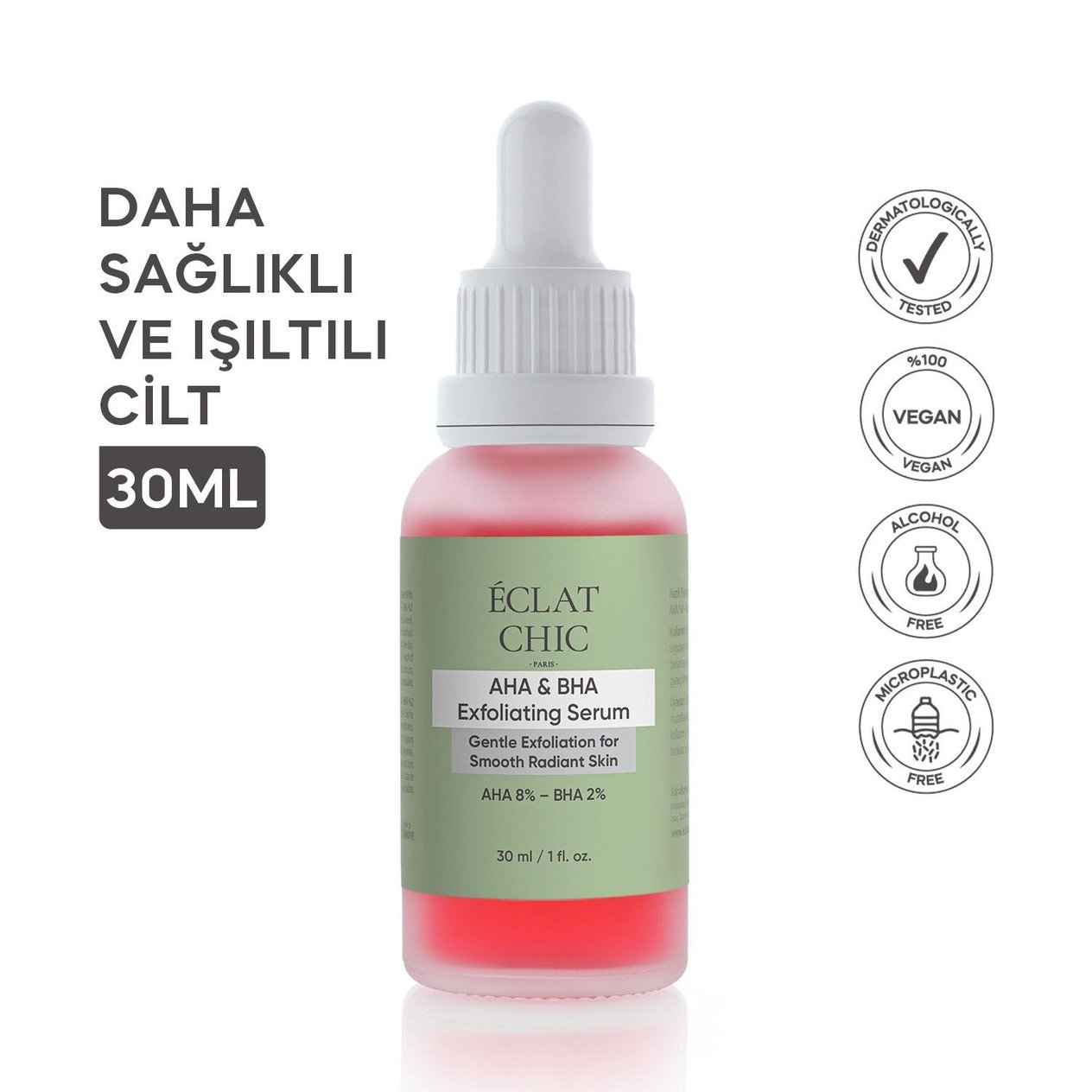  Eclat Chic AHA+BHA Cilt Tonu Eşitleyici Canlandırıcı ve Yenileyici Peeling Etkili Serum 30ML (AHA%8+BHA%2)