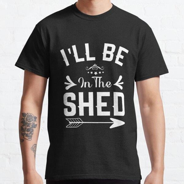 ill-be-in-the-shed-funny-dad-father-s---acf2-.jpg