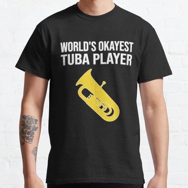 unisex-tuba-worldx27s-okayest-tuba-pla-291-40.jpg