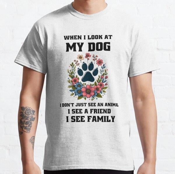 unisex-when-i-look-at-my-dog-i-dont-ju-69-6f9.jpg