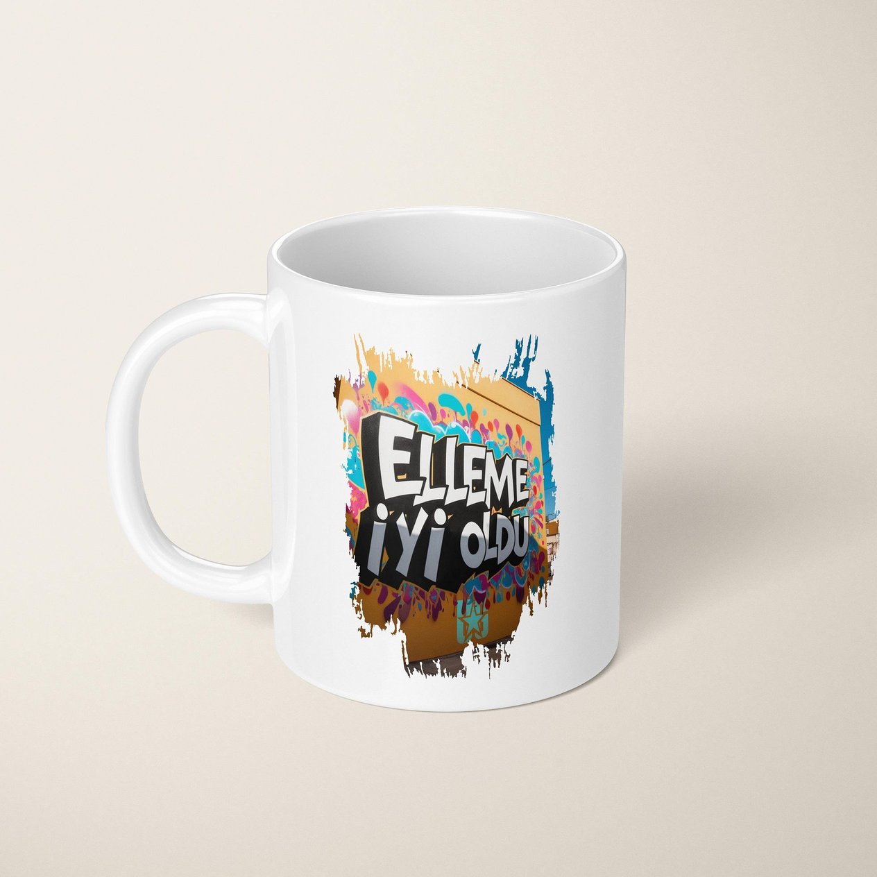ELLEME İYİ OLDU - GRAFİTİ BASKILI KUPA BARDAK