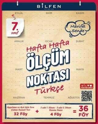 BİLFEN 7.SINIF TÜRKÇE HAFTA HAFTA ÖLÇÜM NOKTASI