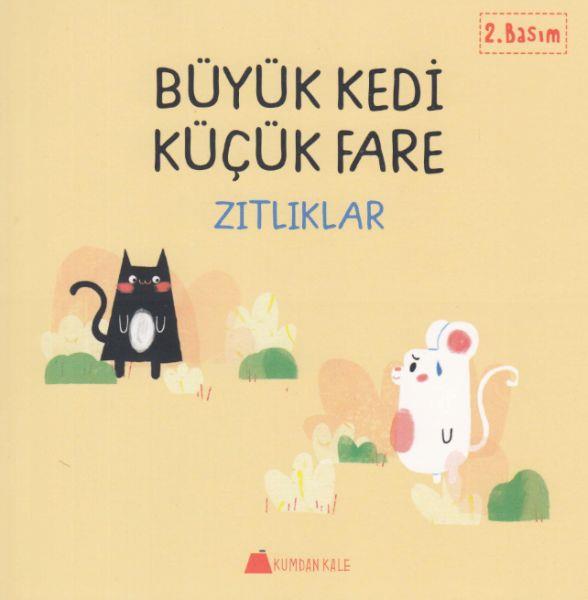 Büyük Kedi Küçük Fare - Zıtlıklar