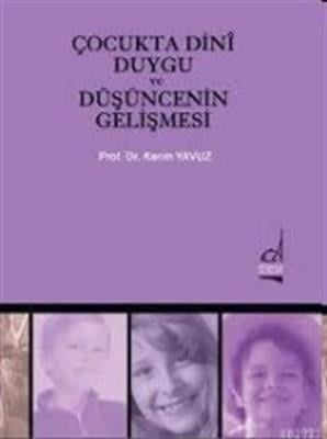 Çocukta Dini Duygu ve Düşüncenin Gelişmesi