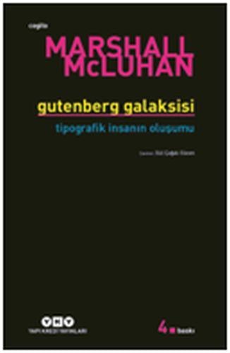 Gutenberg Galaksisi Tipografik İnsanın Oluşum