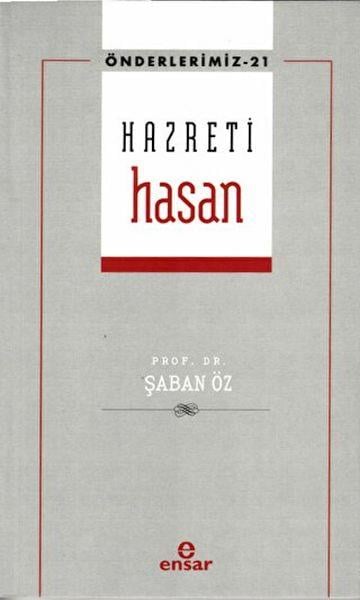 Hazreti Hasan (Önderlerimiz-21)