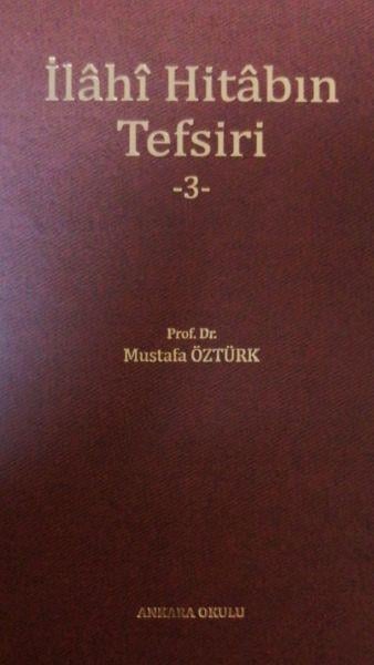 İlâhî Hitâbın Tefsiri -3