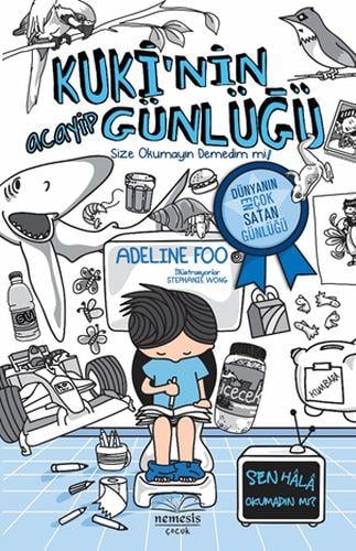 Kuki’nin Acayip Günlüğü - Size Okumayın Demedim mi! -1- (Ciltli)