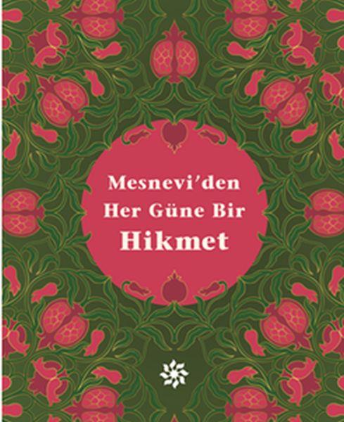 Mesnevi'den Her Güne Bir Hikmet