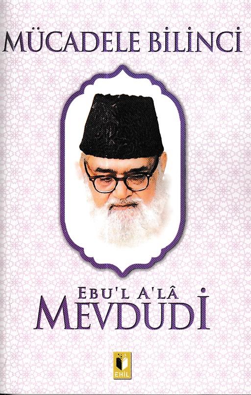 Mücadele Bilinci - Mevdudi