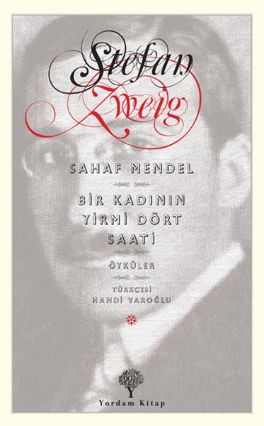 Sahaf Mendel - Bir Kadının Yirmi Dört Saati
