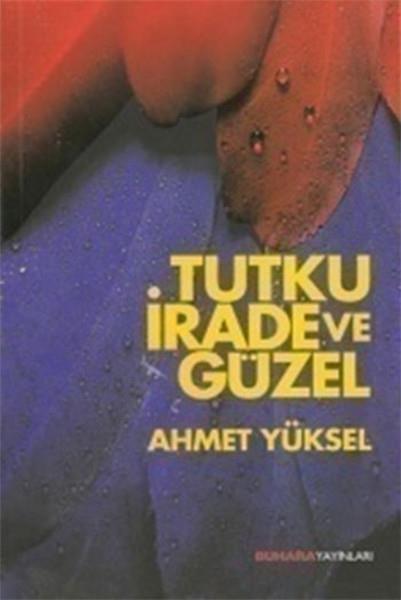 Turku, İrade ve Güzel