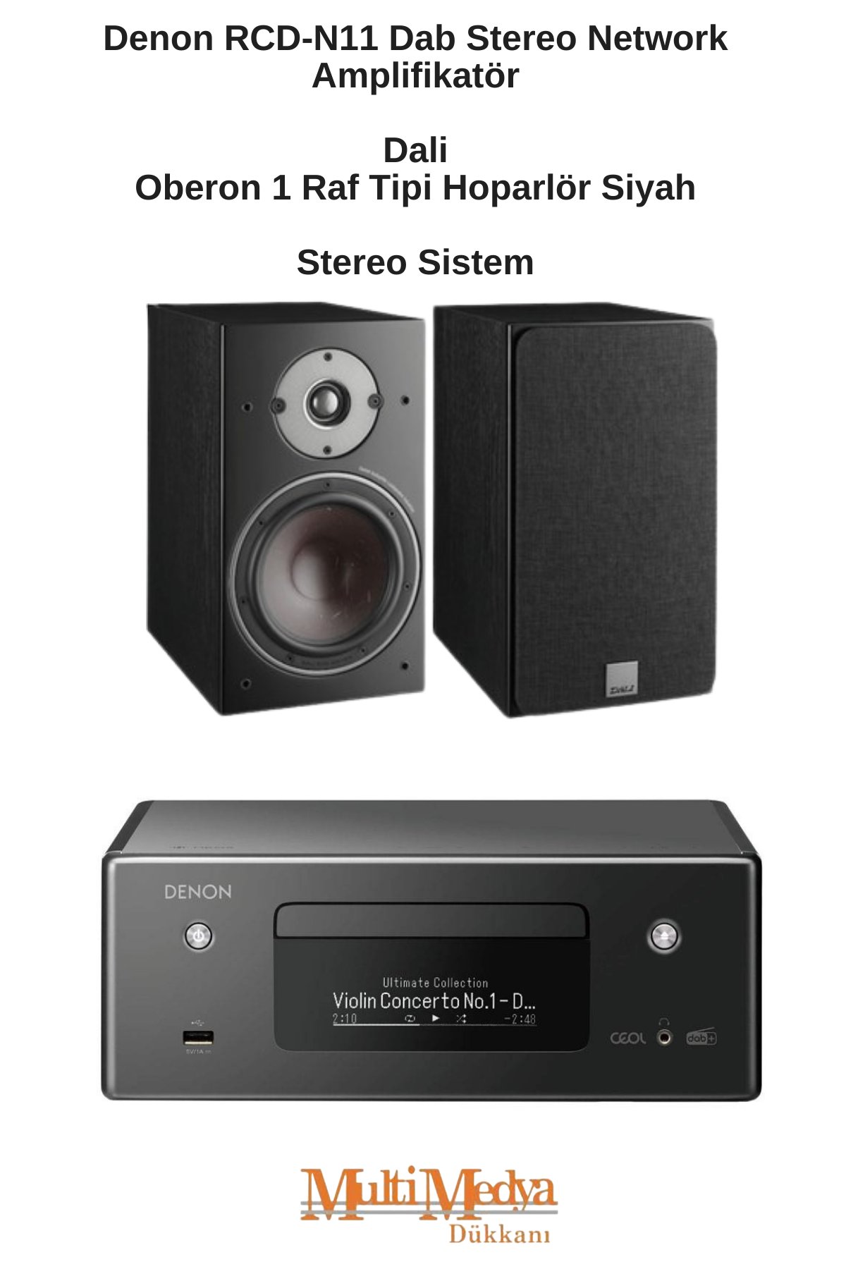 Denon RCD-N11 Dab Siyah | Dali Oberon 1 Siyah Stereo Sistem