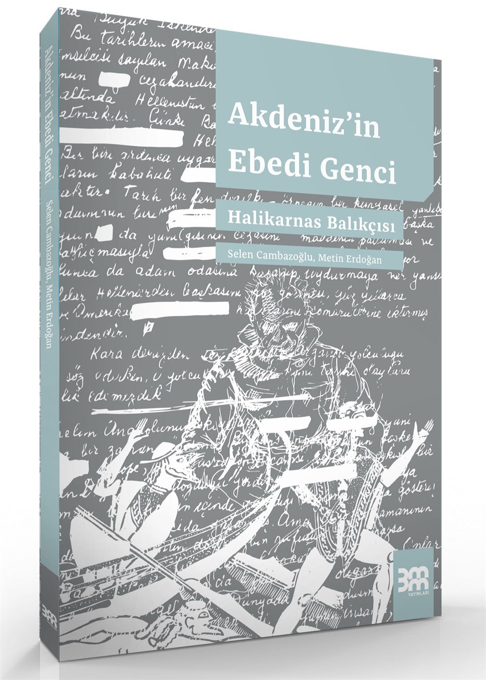 Akdeniz'in Ebedi Genci, Halikarnas Balıkçısı