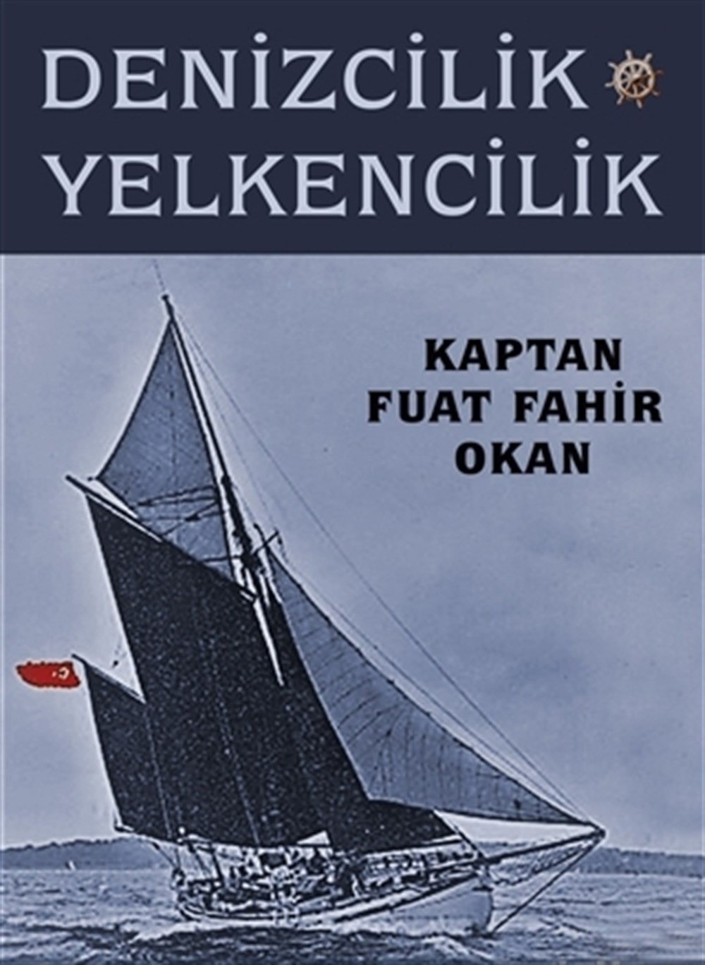 Denizcilik ve Yelkencilik