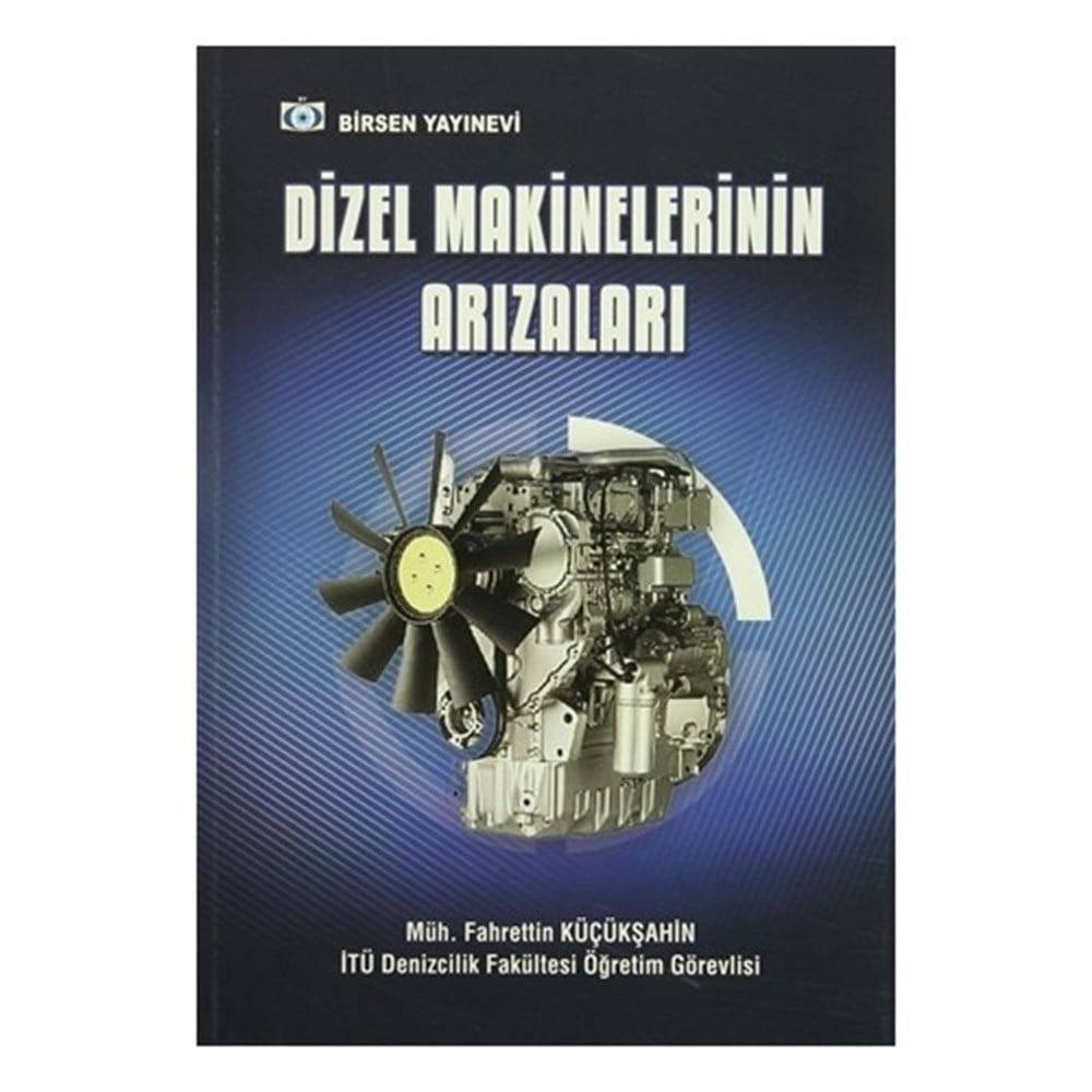 Dizel Makinelerinin Arızaları