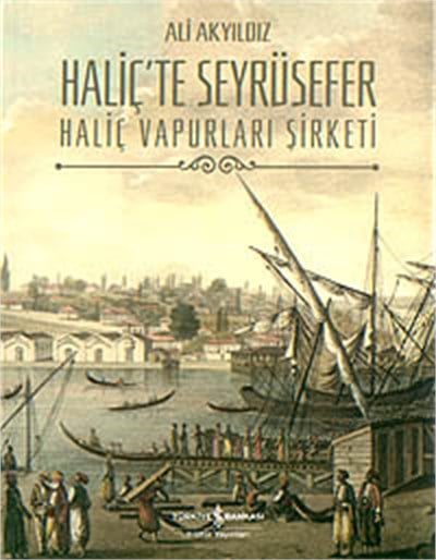 Haliç'te Seyrüsefer