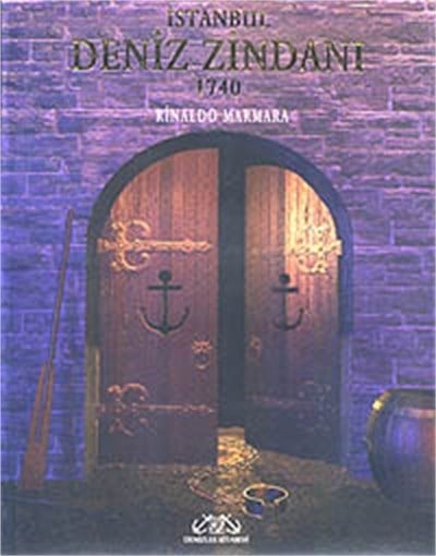 İstanbul Deniz Zindanı, 1740