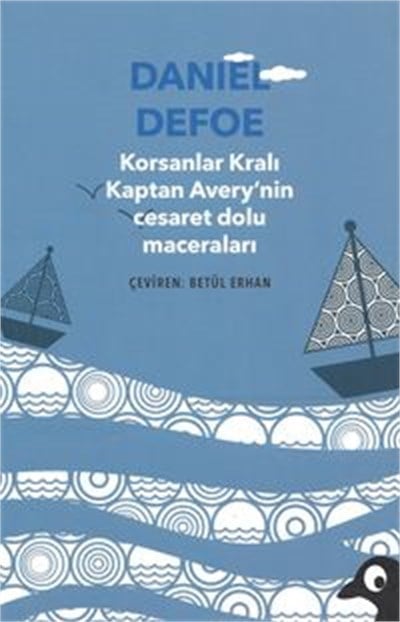 Korsanlar Kralı Kaptan Averynin Cesaret Dolu Maceraları