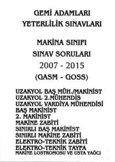 Makina Sınıfı Sınav Soruları 2007-2016 (GASM-GOSS)