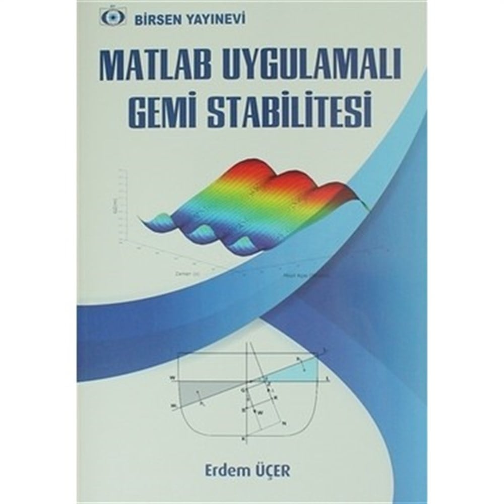 Matlab Uygulamalı Gemi Stabilitesi