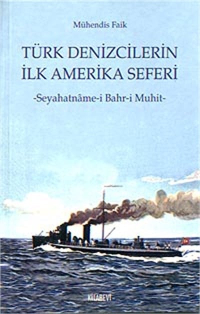 Türk Denizcilerin İlk Amerika Seferi